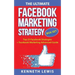 The Ultimate Facebook Marketing Strategy Guide: Top 25 Facebook Marketing Tips + Facebook Marketing Advanced Techniques