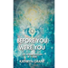 Before You Were You: The Metamorphosis of a Soul