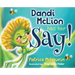 Dandi McLion Has Her Say