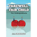 Farewell, Fair Child: The Undergraduate