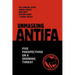 Unmasking Antifa: Five Perspectives on a Growing Threat