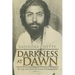 Darkness at Dawn: The Life and Death of Swami Nischalananda