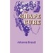 The Grape Cure