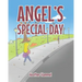 Angel's Special Day