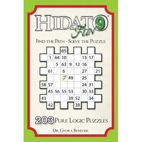 Hidato fun 9: 203 New Logic Puzzles
