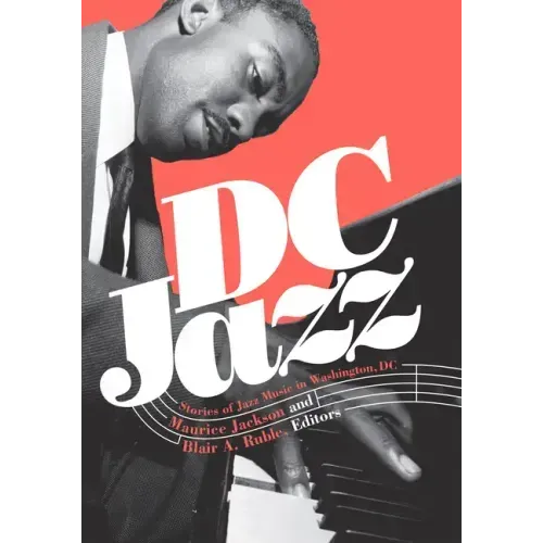 DC Jazz: Stories of Jazz Music in Washington, DC