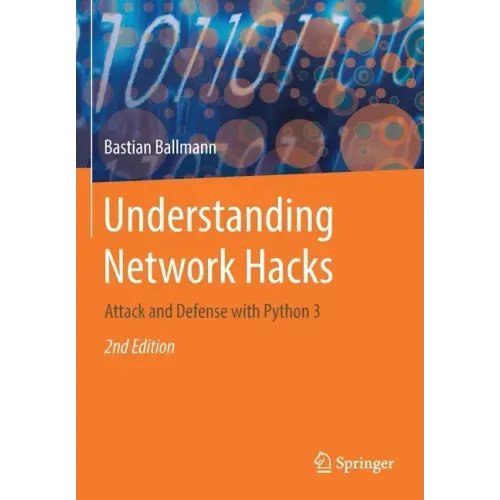 Understanding Network Hacks: Attack and Defense with Python 3
