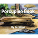 Porcupine Book