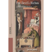 The Devil's Riches: A Modern History of Greed