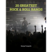 25 Greatest Rock & Roll Bands