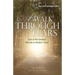 A Walk Through Tears: One of the Greatest Miracles in Modern Times