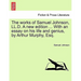 The Works of Samuel Johnson, LL.D. a New Edition ... with an Essay on His Life and Genius, by Arthur Murphy, Esq.
