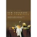 New Covenant, New Community: Biblical and Patristic Covenant Theology for Contemporary Understanding