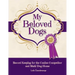 My Beloved Dogs: Record Keeping for the Canine Competitor and Multi-Dog Home