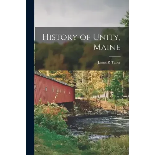 History of Unity, Maine