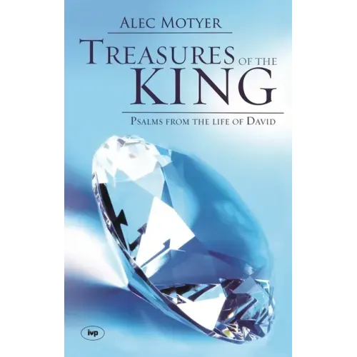 Treasures of the King: Psalms from the Life of David