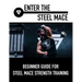Enter The Steel Mace: Guide For Steel Mace Strength Training
