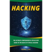 Hacking: The Ultimate Comprehensive Step-By-Step Guide to the Basics of Ethical Hacking