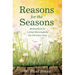 Reasons for the Seasons: Meditations for Living Meaningfully the Christian Year