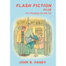 Flash Fiction Plus: For Reading on the Go