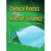 Chemical Kinetics and Reaction Dynamics