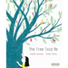 The Tree Told Me