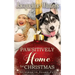 Pawsitively Home for Christmas: A Small Town Taggert Family Romance