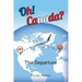 Oh! Canada?: The Departure