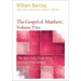 The Gospel of Matthew, Volume Two