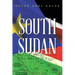 South Sudan: The Notable Firsts