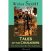 Tales of the Crusaders: The Betrothed & The Talisman (Illustrated): Historical Novels