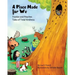 A Place Made for We: A story about the importance of caring for nature and animals.