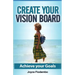 Create Your Vision Board: Achieve Your Goals