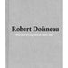 Robert Doisneau: From Craft to Art
