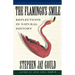 The Flamingo's Smile: Reflections in Natural History