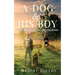 A Dog and His Boy: The Discovery of the Ancients