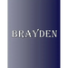 Brayden: 100 Pages 8.5" X 11" Personalized Name on Notebook College Ruled Line Paper