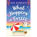 What Happens in Greece: A totally joyful and feel-good summer read