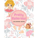 Pretty Ballerinas Coloring book: Amazing pictures of cute little ballerina to color for kids girls, 8.5 * 11 inches