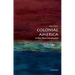 Colonial America: A Very Short Introduction