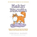 Makin' Biscuits: Weird Cat Habits and the Even Weirder Habits of the Humans Who Love Them