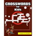 Crosswords for Kids: 101 Crossword Easy Puzzle Books