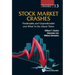 Stock Market Crashes: Predictable and Unpredictable and What to Do about Them