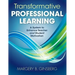 Transformative Professional Learning: A System to Enhance Teacher and Student Motivation