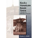 Rocky Mountain Boom Town: A History of Durango, Colorado