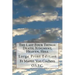 The Last Four Things: Death, Judgment, Heaven, Hell: Large Print Edition