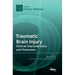 Traumatic Brain Injury: Clinical Characteristics and Outcomes