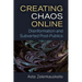 Creating Chaos Online: Disinformation and Subverted Post-Publics