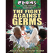 The Fight Against Germs