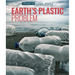 Earth's Plastic Problem